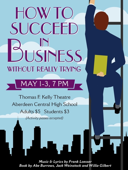 How To Succeed In Business Without Really Trying At Aberdeen Central How To Succeed In Business Without Really Trying At Aberdeen Central